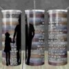 Three tumblers are displayed, each themed with silhouettes of a father and daughter holding hands. The design includes a rustic, multi-toned wood background and heartfelt text messages dedicated to a father. Each tumbler has a metal straw.