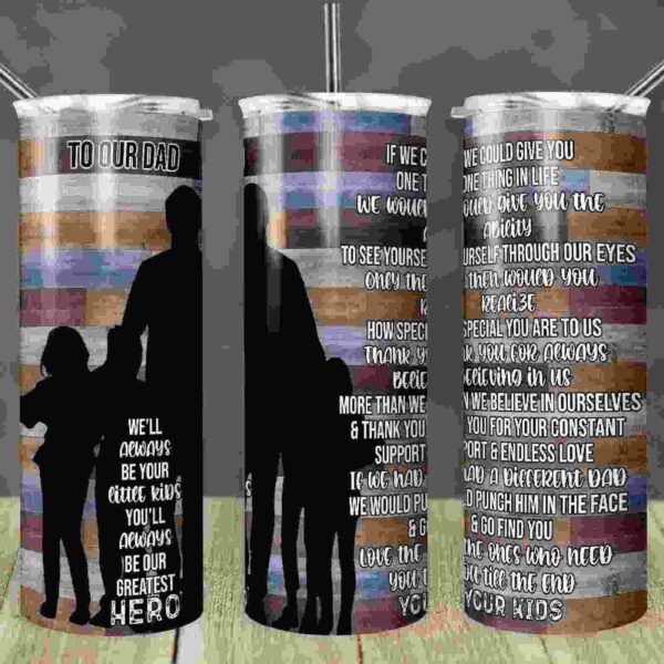 Three travel mugs with straws featuring silhouettes of a father and two children, along with sentimental text dedicated to a dad, on a background of horizontal wood-like stripes in various shades.