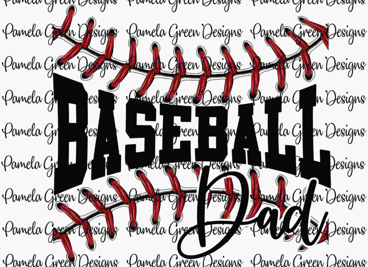 The image features the text "Baseball Dad" surrounded by baseball stitch patterns and "Pamela Green Designs" repeatedly in the background.