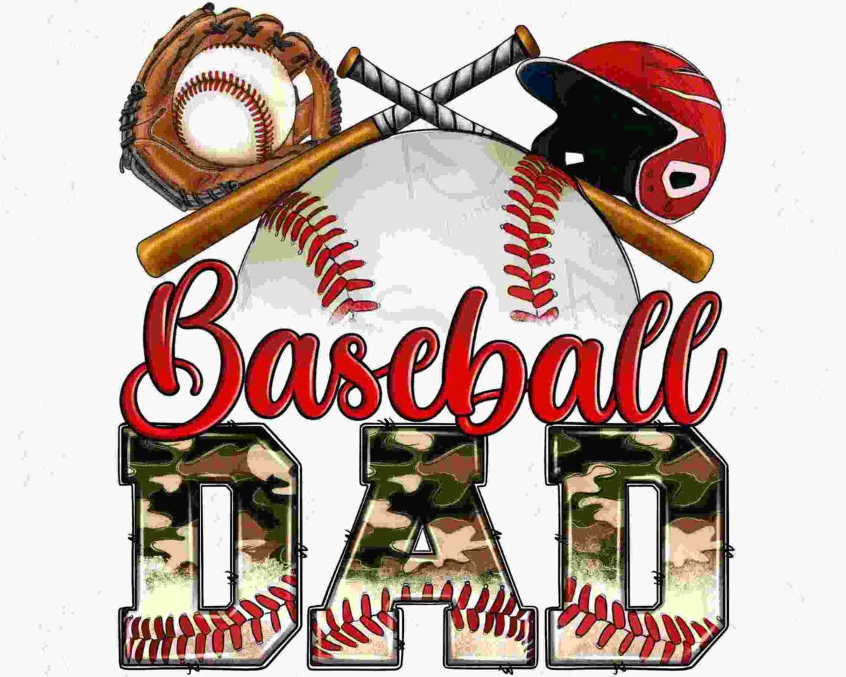 Illustration featuring a baseball, gloves, bats, helmet, and the words 'Baseball Dad' with 'Dad' in camouflage print.