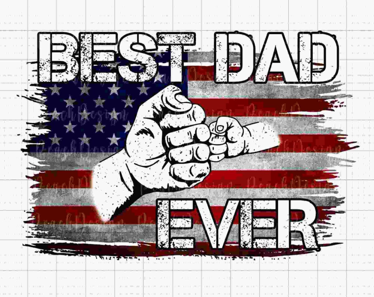 Illustration with the text "Best Dad Ever" over an American flag background, featuring two fists, one large and one small, bumping together in the center.