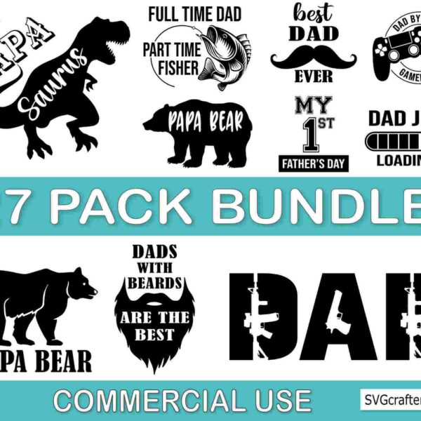 A collection of various "Dad" themed designs, including phrases like "Papa", "Best Dad Ever," and "Dad Joke Loading..." along with images of bears, beards, and gaming controllers. Text reads "27 Pack Bundle.