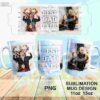 Sublimation mug design template featuring "Best Dad Ever" text and photos of a dad with two kids in playful poses. Includes three photo slots and sample images.