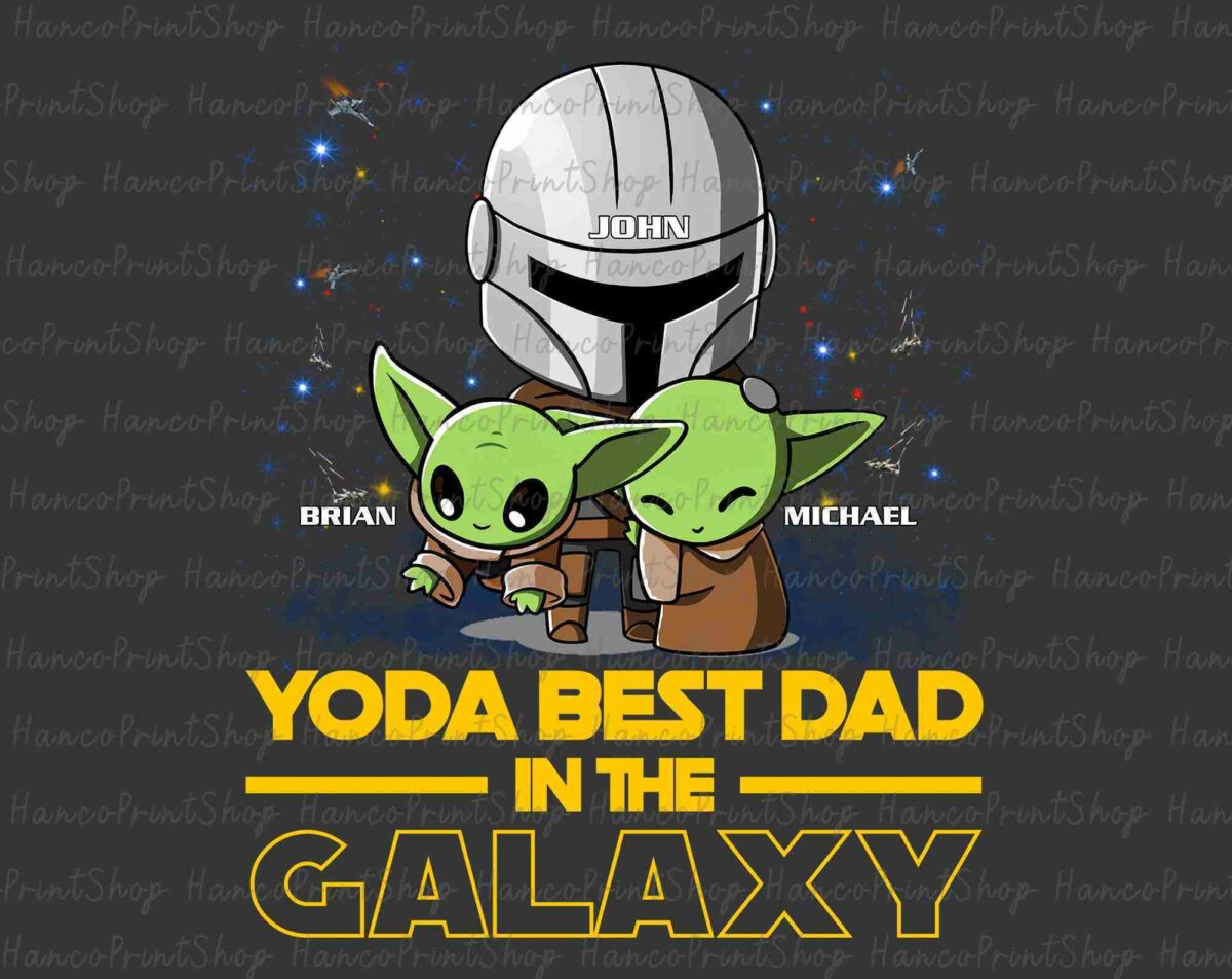 A stylized image depicts a Mandalorian figure labeled "John" with two baby Yoda figures labeled "Brian" and "Michael." Yellow text below reads, "Yoda Best Dad in the Galaxy.