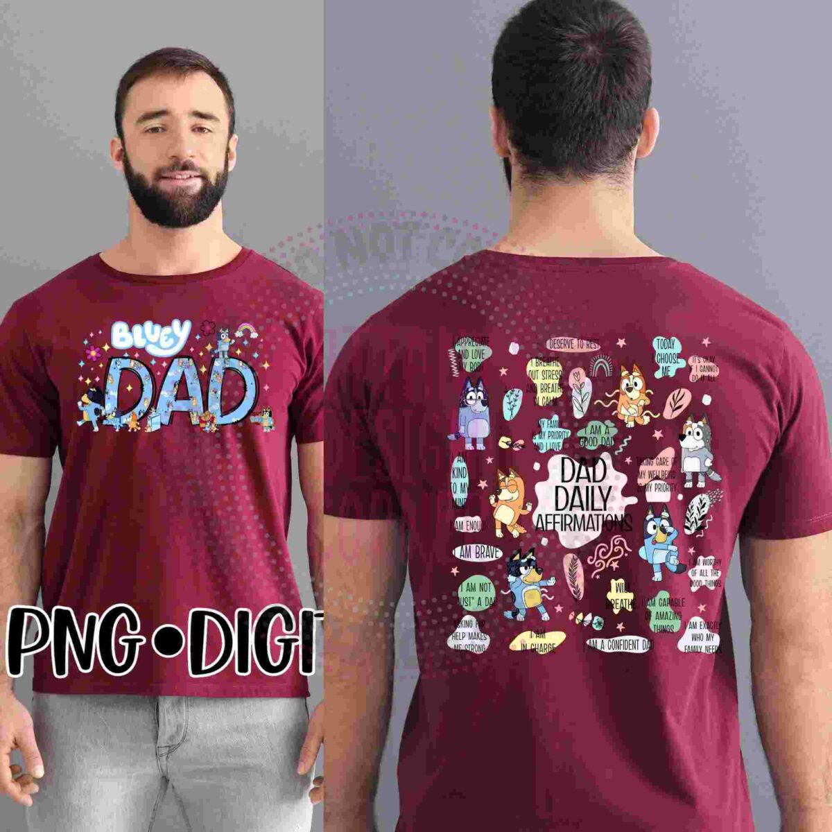 Front and back view of a person wearing a maroon "Bluey Dad" T-shirt featuring cartoon characters and daily affirmations.