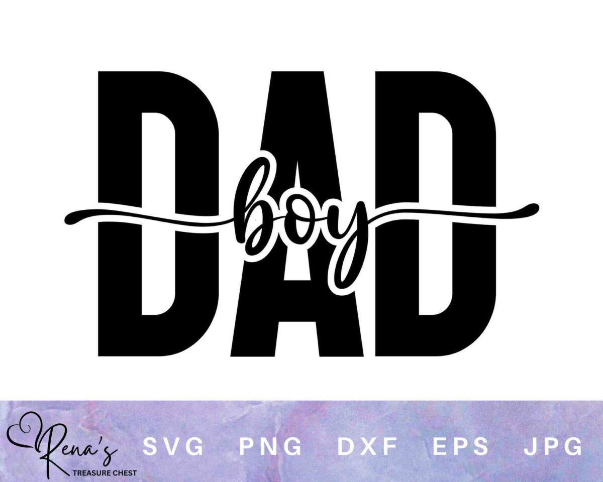 Black text reads "DAD" with "boy" in a cursive style overlaying the center. Below is a watermark indicating different file formats: SVG, PNG, DXF, EPS, JPG. The background is white.