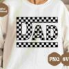 Person wearing a white sweatshirt with the word "DAD" printed in bold, checkered black-and-white letters. The background features text bubbles stating "Digital Download" and offering file formats "PNG" and "SVG".