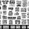 A collage of various "Cheer Dad" themed graphics, featuring text like "Cheer Dad: Just Like a Regular Dad, Only Cooler," "Daddy Like a Normal Dad But Cooler," and "I Have a Hero, I Call Him Daddy" among others. Includes design files STL, PNG, PDF, EPS.