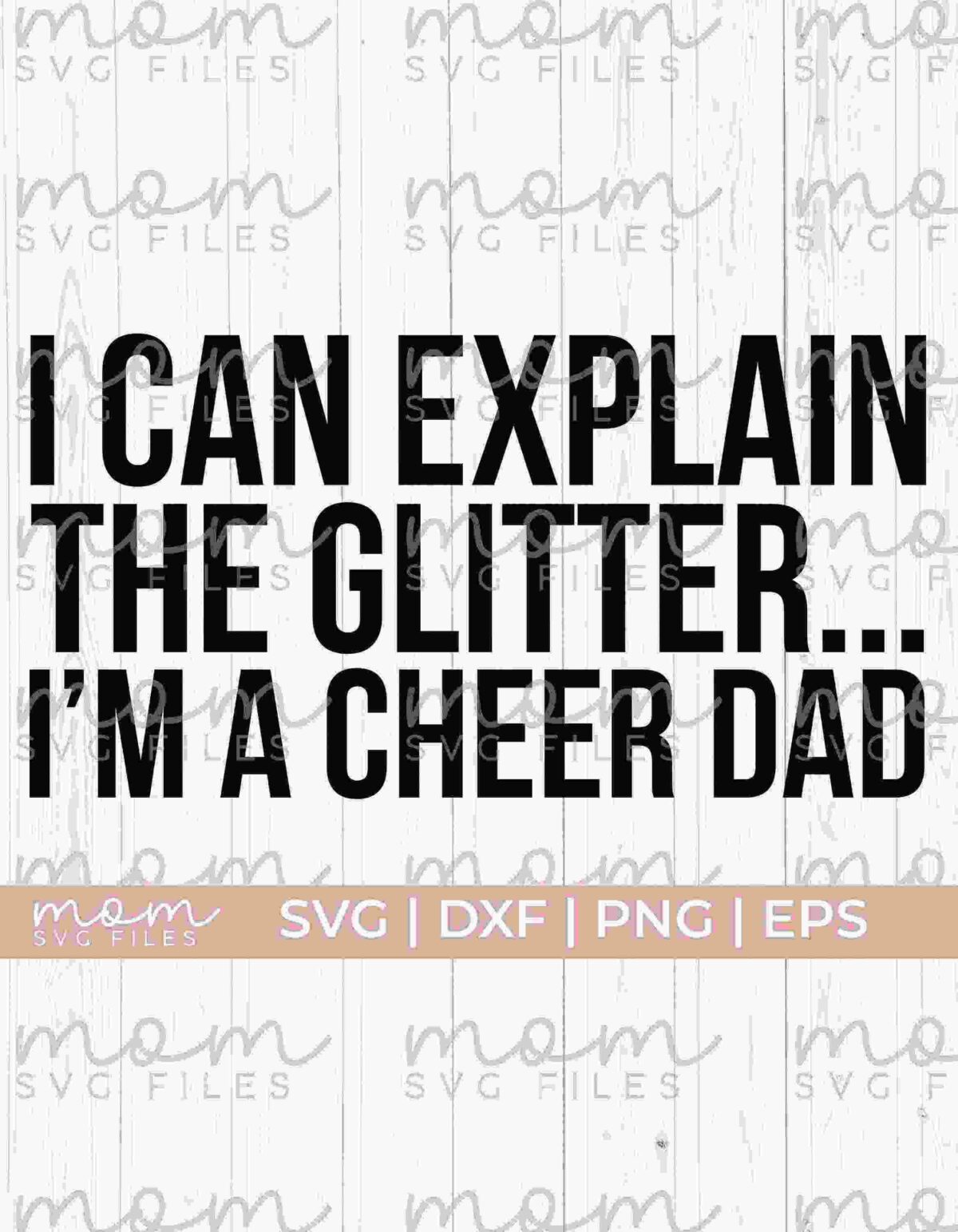 Text on an image reads: "I can explain the glitter... I'm a cheer dad.