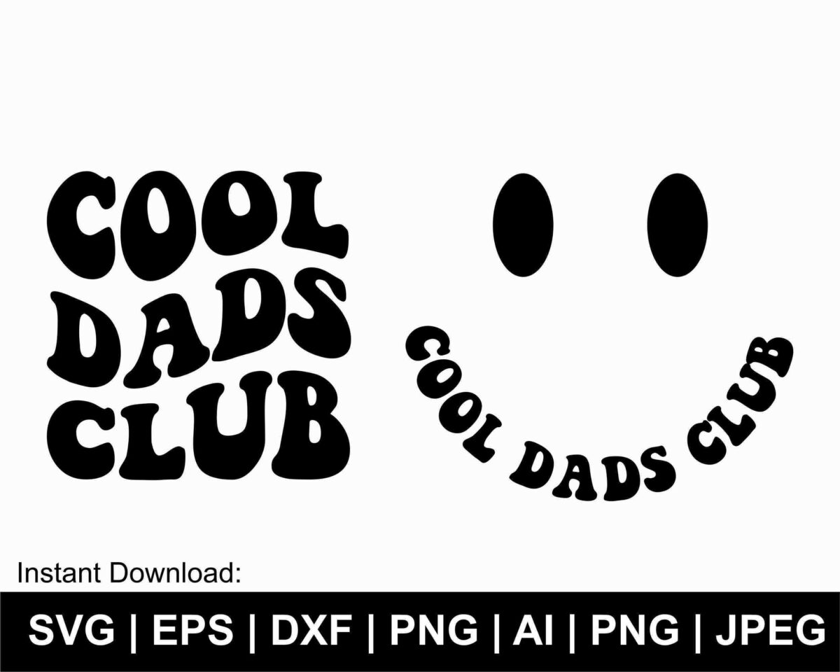 Black text reads "Cool Dads Club" in bold, stylized letters. Next to it is a smiley face with the words "Cool Dads Club" curving under the smile. File formats listed at the bottom.