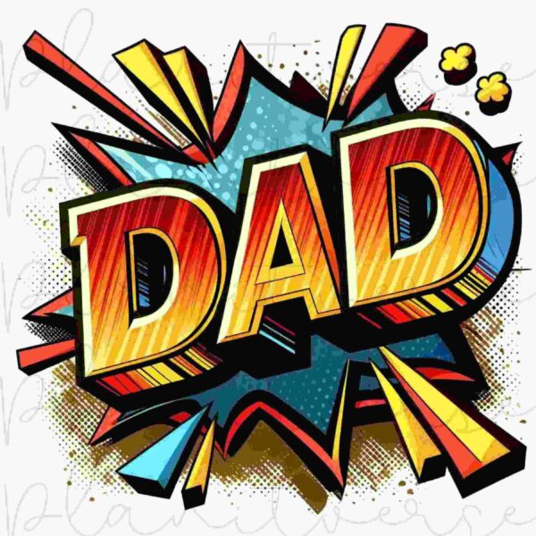 A colorful comic-style graphic featuring the word "DAD" in bold, stylized letters, surrounded by dynamic lines and bursts.