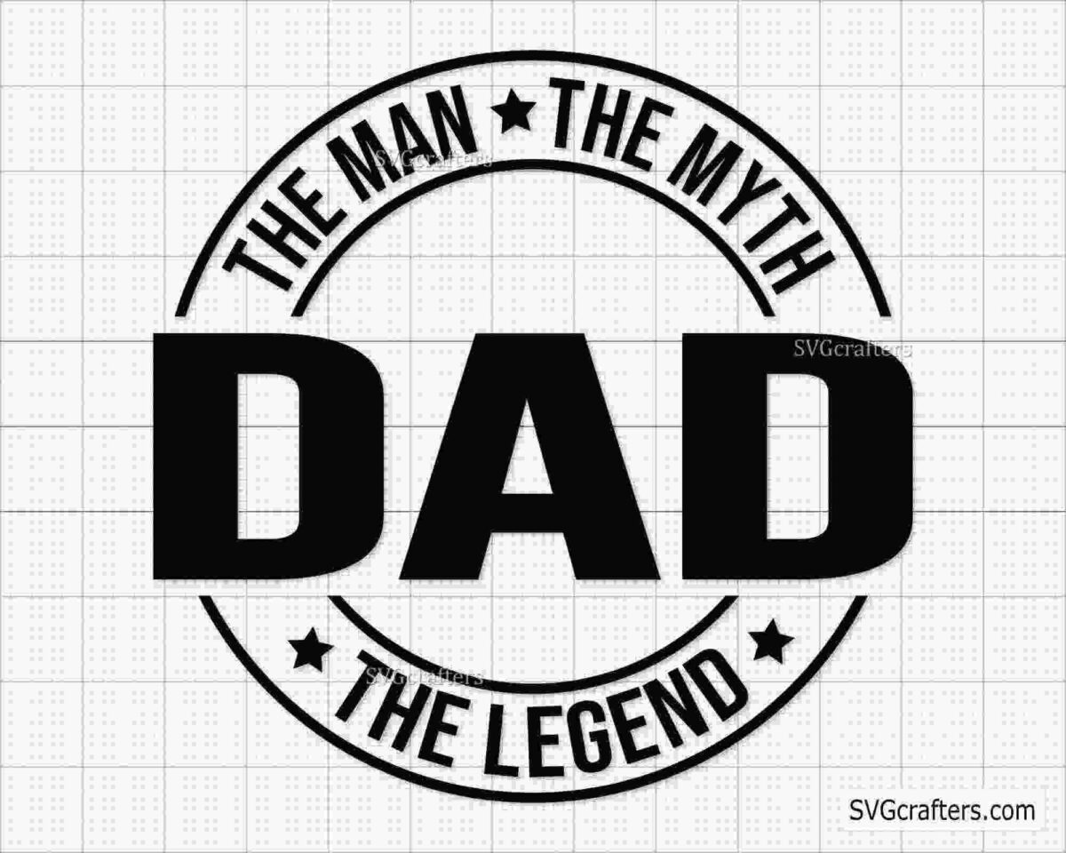 Alt Text: A circular emblem with the words "The Man, The Myth, The Legend" surrounding the word "DAD" in bold letters.