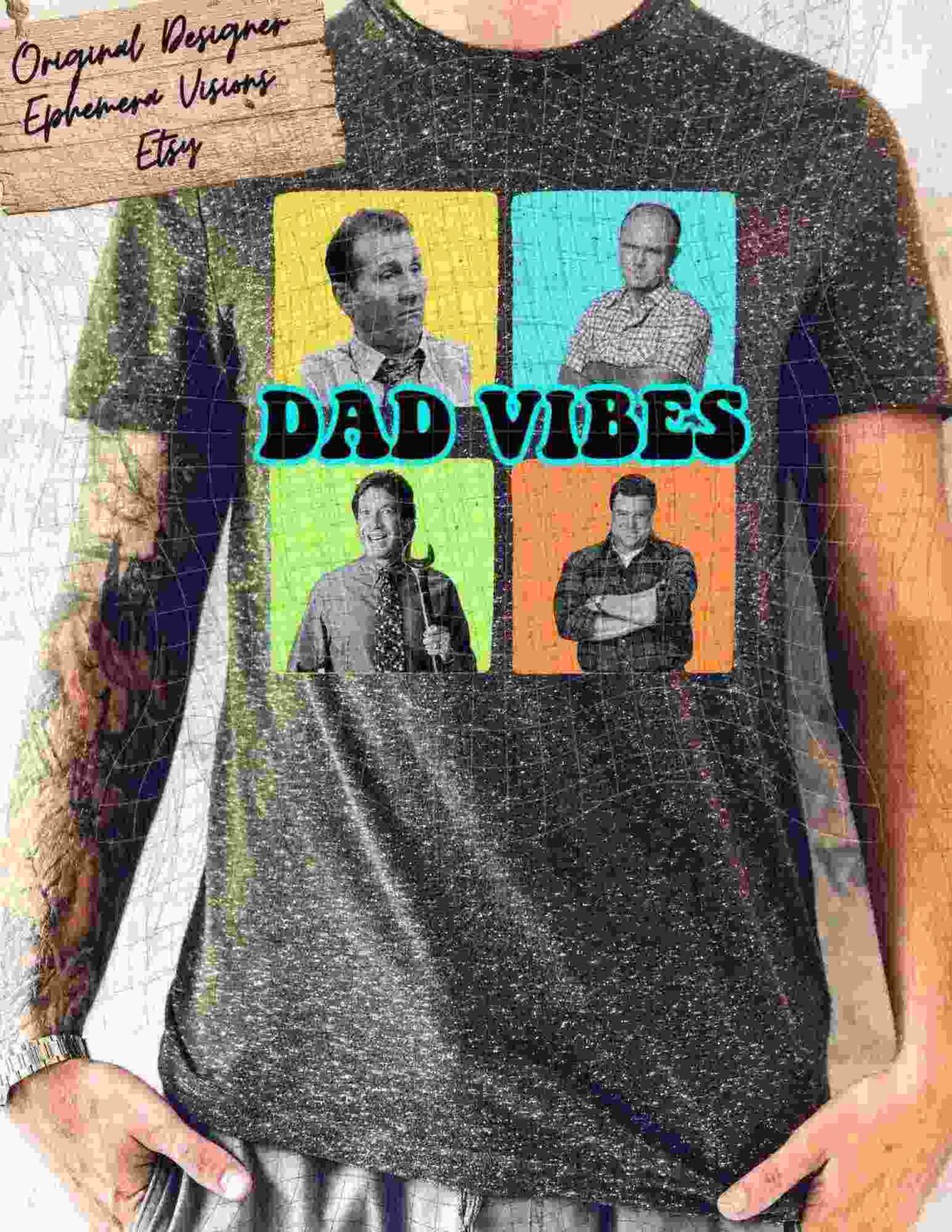 A person wearing a t-shirt that reads "DAD VIBES" with four color-blocked images of different men using humorous facial expressions on the front.