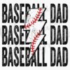 Text reads "BASEBALL DAD" three times with a graphic of a lightning bolt and red baseball stitching in the center.