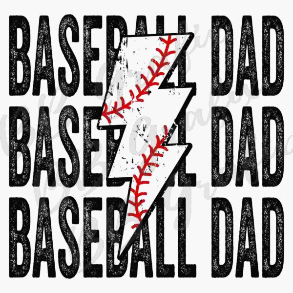 Text reads "BASEBALL DAD" three times with a graphic of a lightning bolt and red baseball stitching in the center.