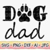 The image features the text "Dog Dad" with a paw print replacing the "o" in "Dog." Below the text are file format options: SVG, PNG, DXF, AI, and JPG.