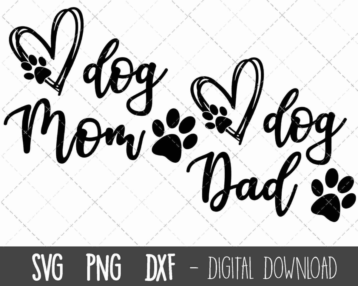 Black text "dog Mom" and "dog Dad" with heart shapes and paw prints, designed for digital download in SVG, PNG, and DXF formats.