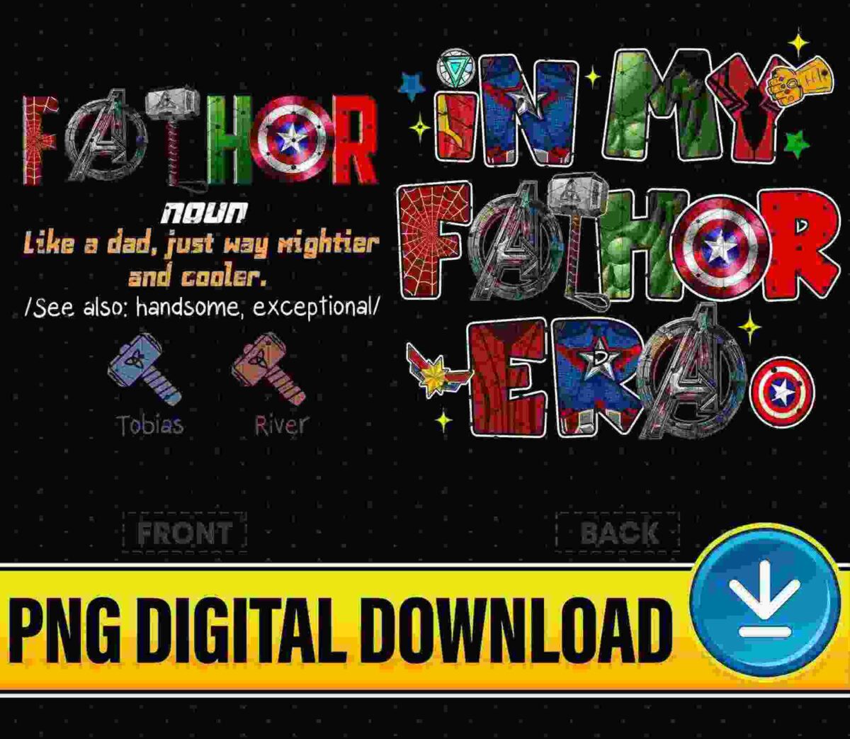 A graphic design featuring the text "FATHOR" and "IN MY FATHOR ERA" styled with superhero motifs, offered as a PNG digital download. The phrases "Like a dad, just way mightier and cooler" and "handsome, exceptional" are included.