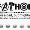 Image showing stylized text "FATHOR" with graphic elements like a hammer and target. Below, text reads "noun - Like a dad, but mightier. [See also: handsome, exceptional.]" File formats SVG, PNG, DXF, EPS, AI are listed.