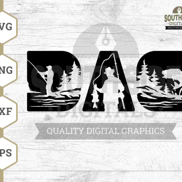 A digital graphic on a wood-textured background featuring SVG, PNG, DXF, and EPS file formats. It shows a silhouette of a person fishing in a landscape with trees and water. The Southside Digitals logo and the text "Quality Digital Graphics" are included.