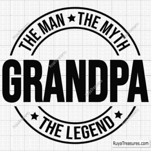 A circular design with the words "The Man, The Myth, The Legend" encircling the larger word "GRANDPA" in the center. The website "RuyaTreasures.com" is at the bottom right.