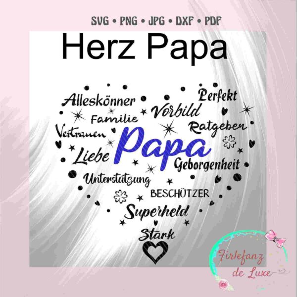 A heart-shaped word cloud with German words describing "Papa" including Familie, Liebe, Vorbild, and Unterstützung. The word "Papa" is prominently featured in blue in the center. "Firkefanz de Luxe" logo is in the bottom right corner.