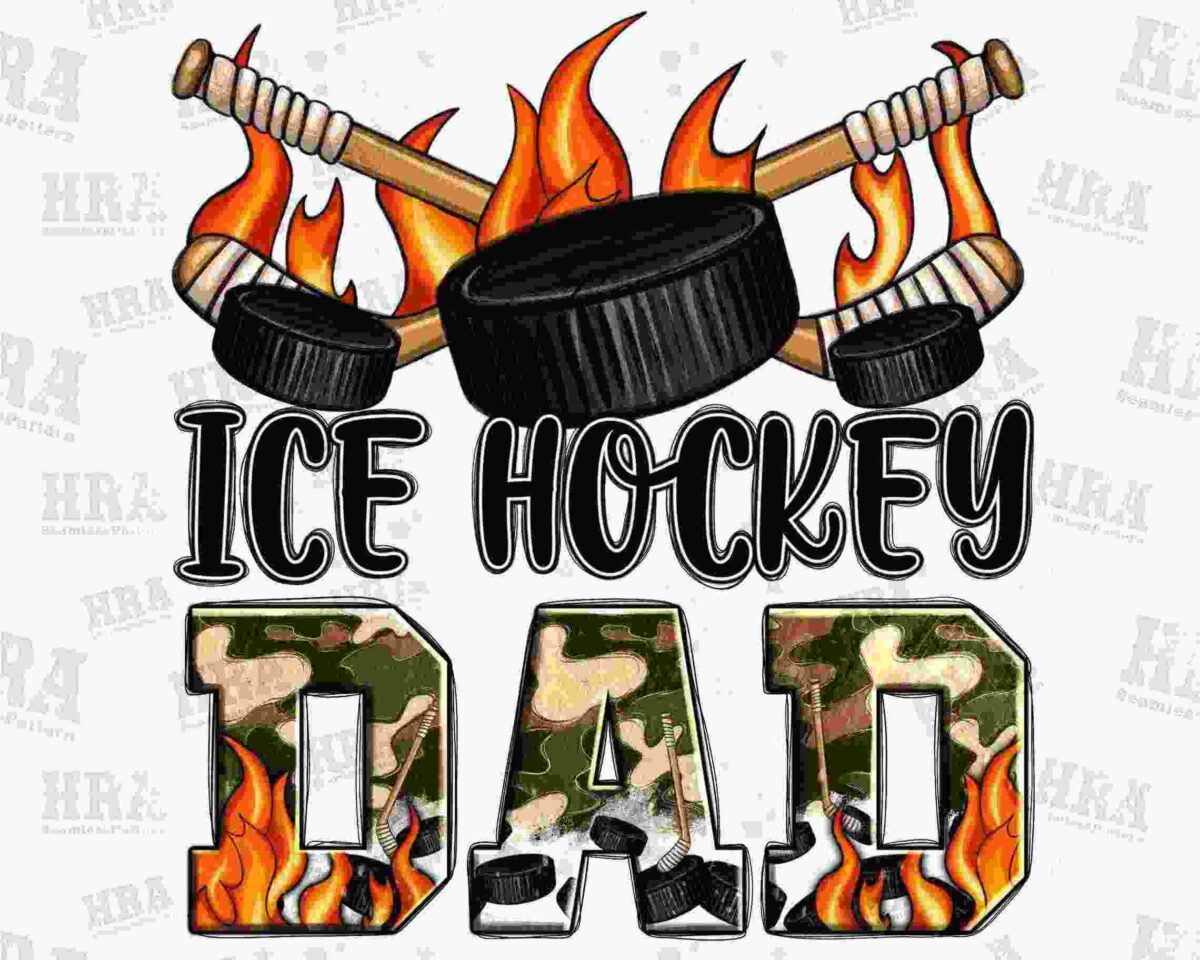 Graphic design featuring crossed hockey sticks, burning flames, a hockey puck, and the text "ICE HOCKEY DAD" with a camouflage and flame pattern.