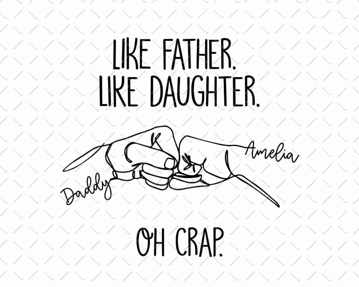 Illustration of two hands fist-bumping with the words "Like Father, Like Daughter" above and "Oh Crap" below. The hands are labeled "Daddy" and "Amelia.