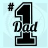 A graphic image displaying "#1 Dad" in bold, stylized text against a light blue background.