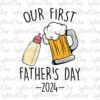 Illustration of a baby bottle and a beer mug with foam, captioned "OUR FIRST FATHER'S DAY 2024.