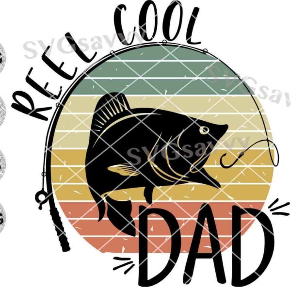 A graphic with the words "Reel Cool Dad" featuring a fish on a hook. The background has a retro color scheme with green, yellow, and red stripes. Various file format options are listed: SVG, DXF, EPS, PNG.