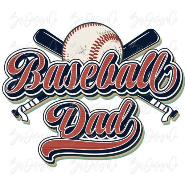 Illustration of the phrase "Baseball Dad" with a baseball and two crossed baseball bats in the background.