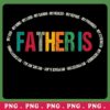 A black background with the word "FATHER IS" in colorful, distressed letters. Surrounding the text are words like "My King," "My Savior," and "My Healer" forming a circular pattern.