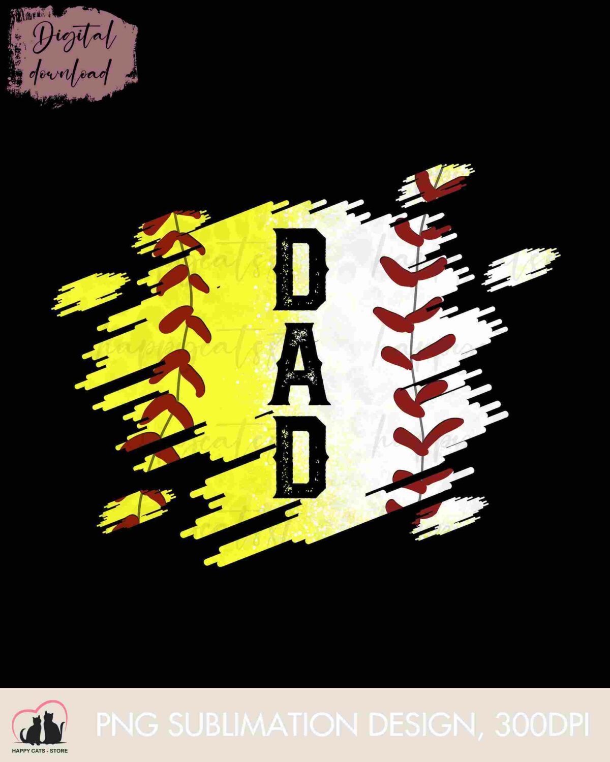 A graphic design featuring the word "DAD" in bold black letters on a yellow and white brushstroke background, flanked by two red baseball stitches on a black background.