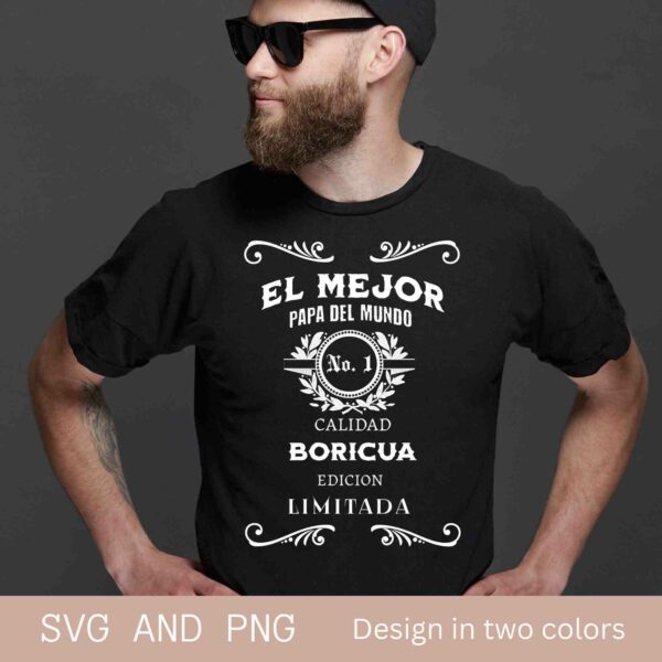 Alt Text: A bearded man wearing sunglasses and a black t-shirt that reads "El Mejor Papa Del Mundo, No. 1, Calidad Boricua, Edición Limitada." The t-shirt design appears in white text.