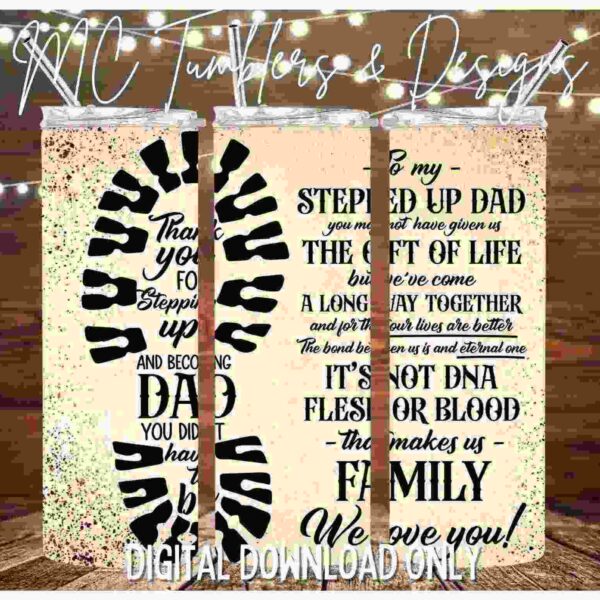 Digital image of a tumbler featuring a thank-you message for a stepdad, alongside a footprint graphic and decorative text acknowledging his role and expressing love.