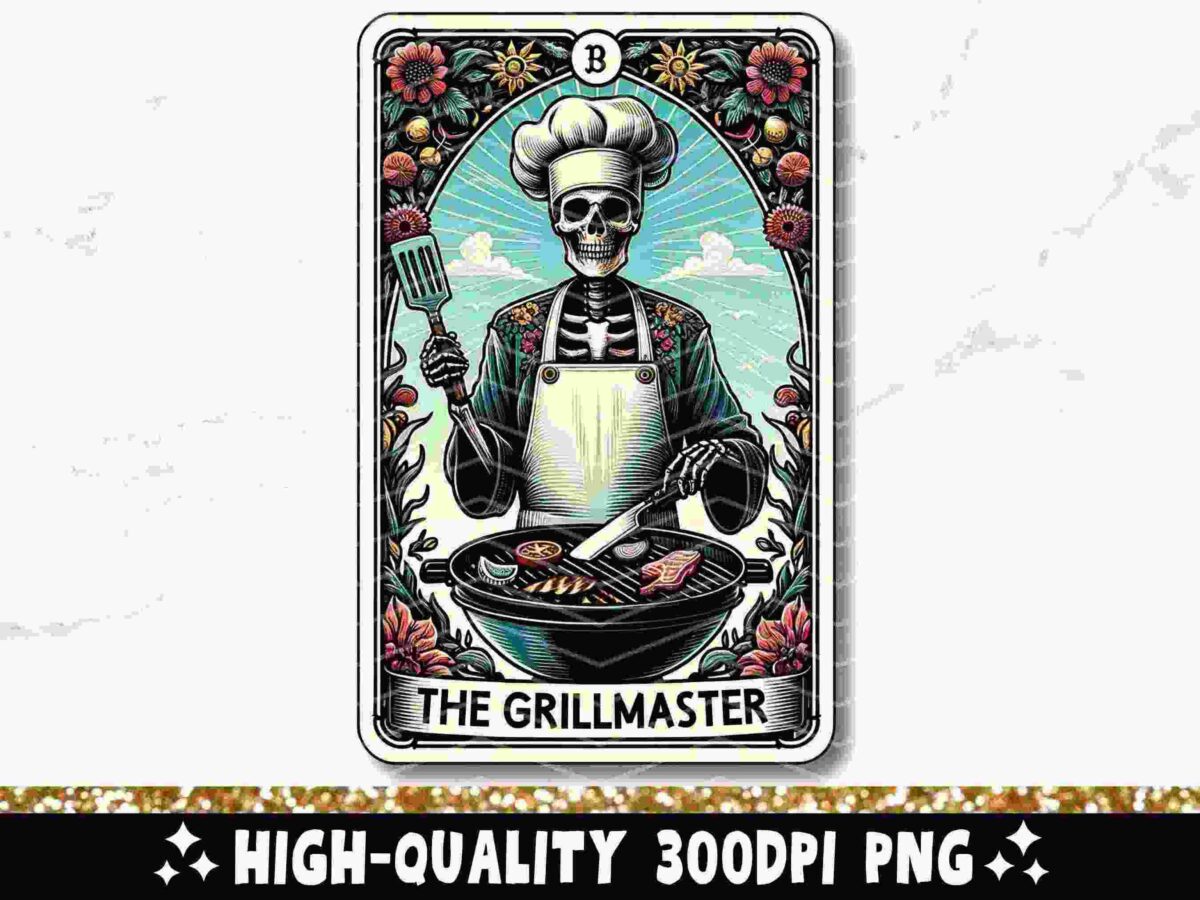 Tarot-style card featuring a skeleton in a chef's hat and apron holding a spatula and grilling meat. Text reads "The Grillmaster" with decorative floral border. High-quality 300DPI PNG.