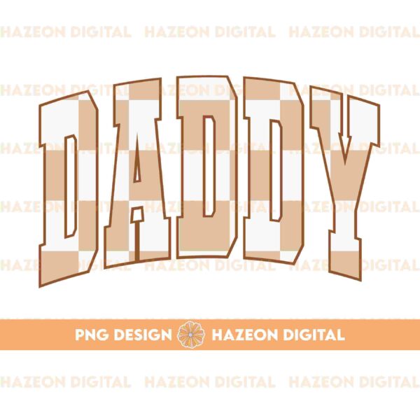 The image features the word "DADDY" in large, bold, tan-colored letters with a shadow effect, followed by a horizontal orange bar containing the text "PNG DESIGN | HAZEON DIGITAL.