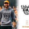 A man wearing a gray hoodie with "Volleyball Dad" printed on it stands in front of a crowd. He is also wearing an orange cap. Text on the image lists file formats: SVG, EPS, PNG with the name "Elen Bushe Art".
