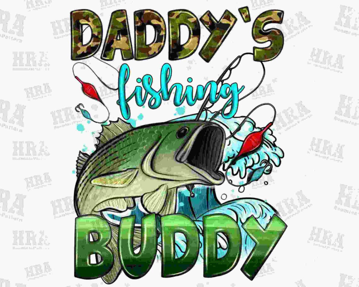 Colorful illustration with the text "Daddy's Fishing Buddy" in bold, stylized letters. The word "Daddy's" is in camouflage print, while "fishing" is in a blue, cursive font, and "Buddy" is in green, textured letters. An animated fish and fishing hooks accompany the text.
