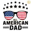 All American Dad 4th Of July Family SVG