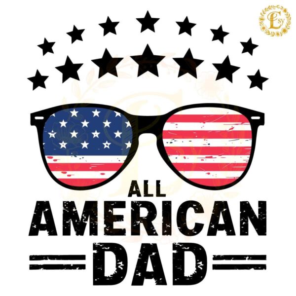 All American Dad 4th Of July Family SVG