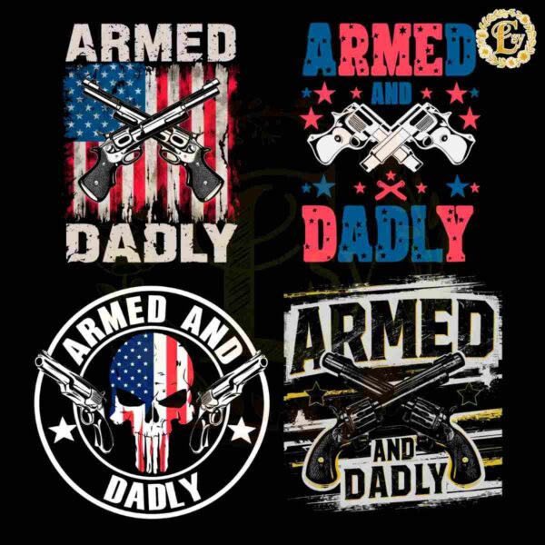 Armed And Dadly Dunny Dad SVG PNG Bundle