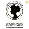 Bridgerton Lady Whistledown Spill The Tea SVG