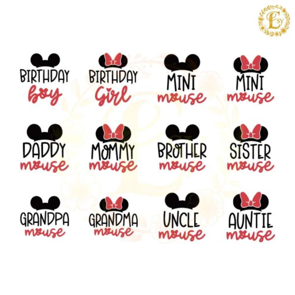 Disney Family Birthday Mickey Minnie Mouse SVG Bundle