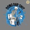 Doing Dad Shit Funny Skeleton Toilet PNG