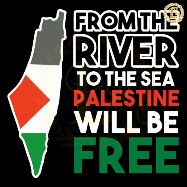 From The River To The Sea Palestine Will Be Free SVG