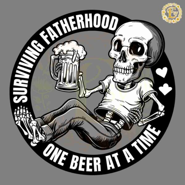 Funny Fatherhood Surviving One Beer At A Time SVG