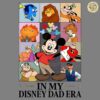 In My Disney Dad Era Mickey Fathers Day PNG