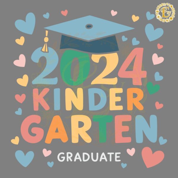 Kindergarten Graduate 2024 Last Day Of School SVG